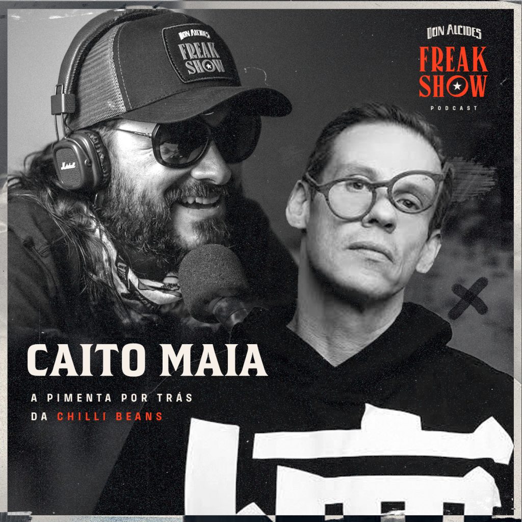 Podcast Caito Maia Chilli Beans